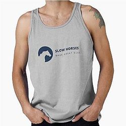 Slow Horses Make Great Tank Top