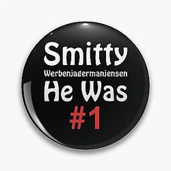 Smitty Werbenjagermanjensen - He was number 1  Pin