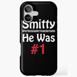 Smitty Werbenjagermanjensen He Was Number One iPhone Tough Case