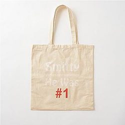 Smitty Werbenjagermanjensen - He was number 1 - Cotton Tote Bag
