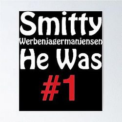 Smitty Werbenmann Jensen Number One Poster