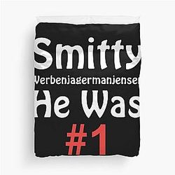 Smitty Werbenjagermanjensen - He was number 1  Duvet Cover