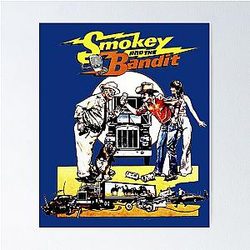 Smokey and the Bandit - Burt Reynolds Poster
