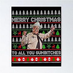 Smokey and the Bandit: Merry Christmas to All You Sumbitches Christmas Smokey And the Bandit Funny Ugly Xmas Poster