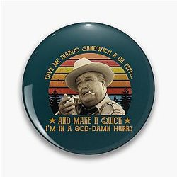 Give Me A Diablo Sandwich with a Dr Pepper and the Bandit Pin