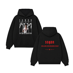 Sombr Tour 2026 You Are The Reason HTCT1606 Sombr Hoodies