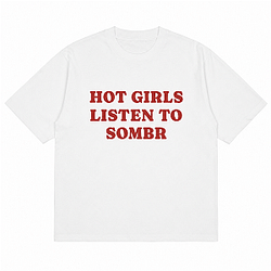 Hot Girls Listen To Sombr PTTT2907  Sombr T-Shirts