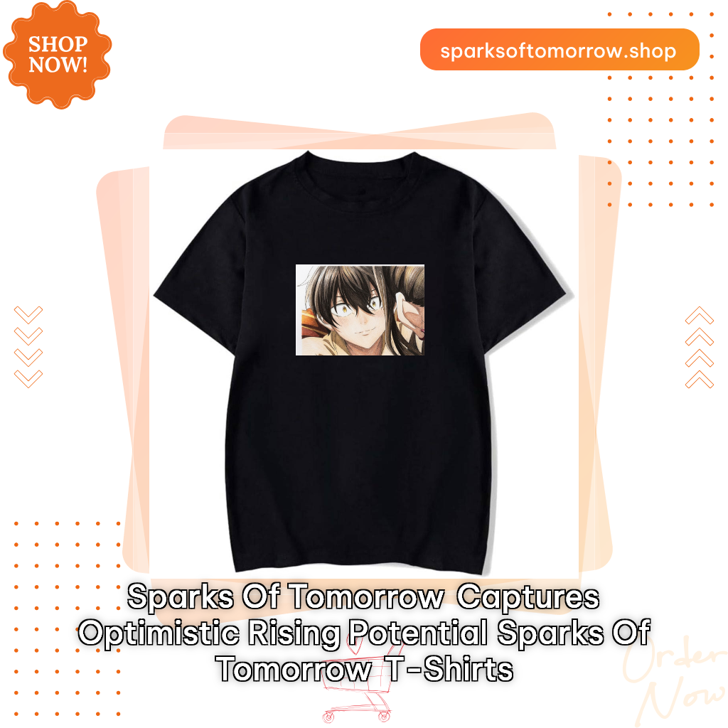 Sparks Of Tomorrow captures optimistic rising potential Sparks Of Tomorrow T-Shirts