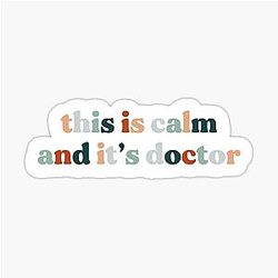 Calm Criminal Minds Dr. Reid Quote Sticker
