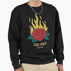 Stay Wild Like a Fire Pullover Sweatshirt