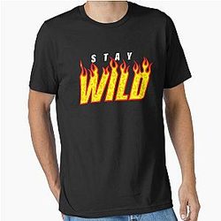 Stay Wild Fire Essential T-Shirt