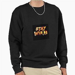 Stay Wild Ben Azelart Sweatshirt