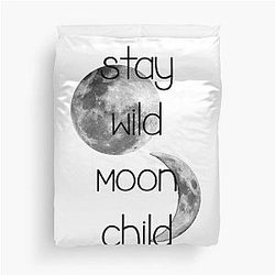 Stay Wild Moon Child Duvet Cover