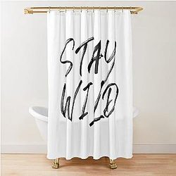 Stay Wild Shower Curtain