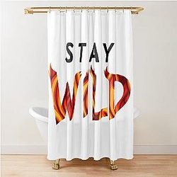 Stay Wild Shower Curtain
