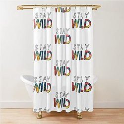 Stay Wild Ben Azelart Shower Curtain