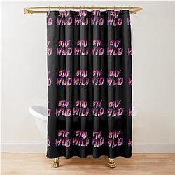 Stay Wild Ben Azelart Shower Curtain