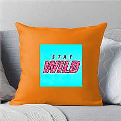 Stay Wild Fan Art Stay Wild Pillows Cover