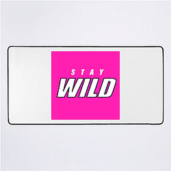 Stay Wild Merch For Fans Stay Wild Mouse Pads