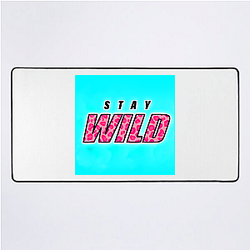 Stay Wild Fan Art Stay Wild Mouse Pads