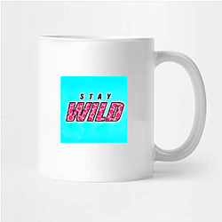 Stay Wild Fan Art Stay Wild Mugs