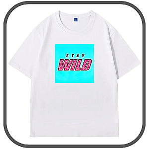 Stay Wild T-Shirts