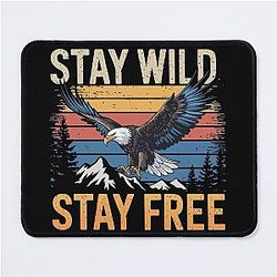 Stay Wild Mouse Pad