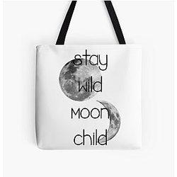 Stay Wild Moon Child Tote Bag