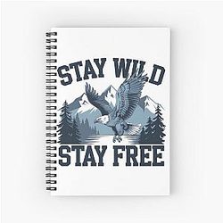 Stay Wild Spiral Notebook