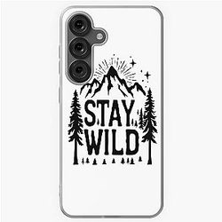 Stay Wild Adventure Tee Case for Samsung Galaxy