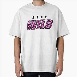 Stay Wild Oversized T-Shirt New