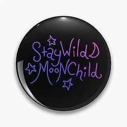 Stay Wild Moonchild
