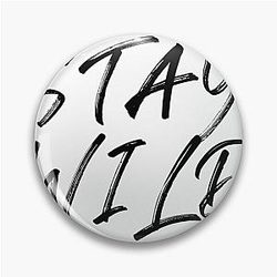 Stay Wild Pin