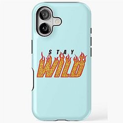 Stay Wild Fire iPhone Tough Case