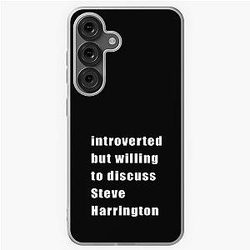 Introverted but willing to discuss Steve Harrington Samsung Galaxy Soft Case
