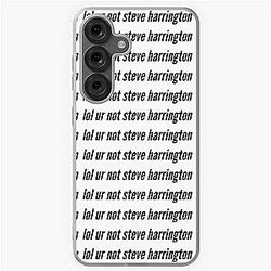 of your not Steve Harrington Samsung Galaxy Case