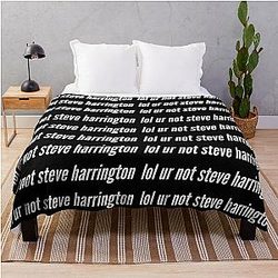 Lo ur Not Steve Harrington Throw Blanket