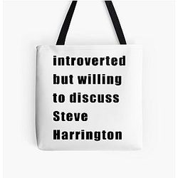 Introverted but willing to discuss Steve Harrington All Over Print Tote Bag
