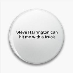 Steve Harrington can be hit with a truck sticker pin