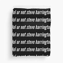Lol is not Ur Steve Harrington Duvet Cover