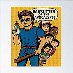 Steve Harrington: Babysitter the Apocalypse Poster