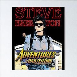 Steve Harrington Adventures in Babysitting Poster