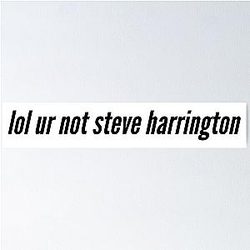 of ur poster not steve harrington