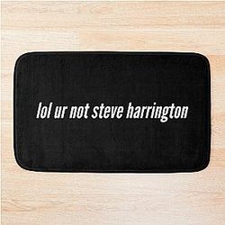 ur not steve harrington Bath Mat