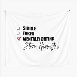 Mentally Dating Steve Harrington Tapestry