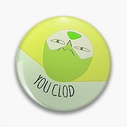 You Clod! Peridot Steven Universe Pin