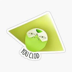 You Clod! Steven Universe Sticker