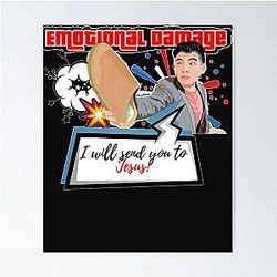 Emotional Damage Steven Poster