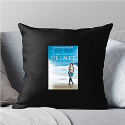 Still Alice stars Julianne Moore Still Alice Pillows Cover