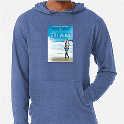 Still Alice stars Julianne Moore Still Alice Hoodies